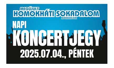 Homokháti Sokadalom day 1 concert