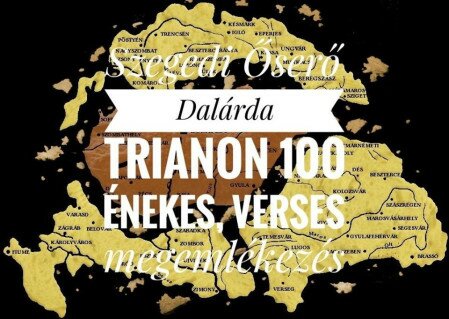 Szegedi Őserő Dalárda: "Trianon 100" énekes-verses megemlékezés